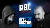 RBL: ОГЕL VS SECTOR (LEAGUE1, RUSSIAN BATTLE LEAGUE)