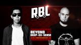 RBL: BEYOND VS DEEP-EX-SENSE (1/4 TOURNAMENT 2, RUSSIAN BATTLE LEAGUE)